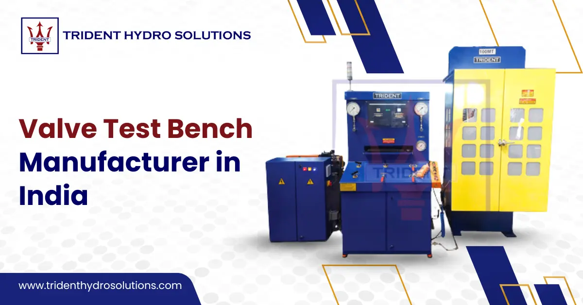 Valve Test Bench Manufacturer in India